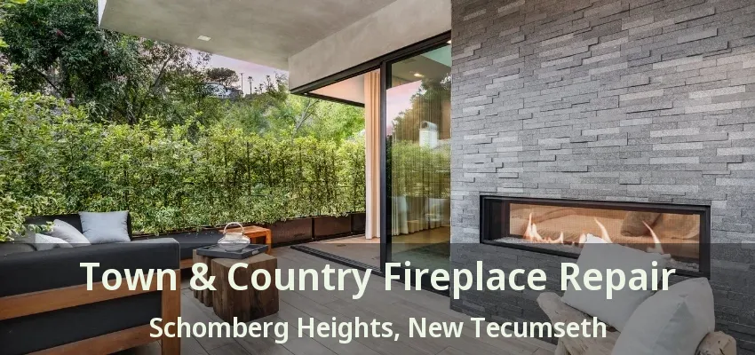 Town & Country Fireplace Repair Schomberg Heights, New Tecumseth - ON
